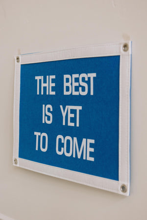 Boon Banner -  The Best is Yet to Come